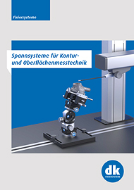 Spannsysteme für Kontur- und Oberflächenmesstechnik