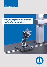 Clamping System for Contour and Surface Metrology